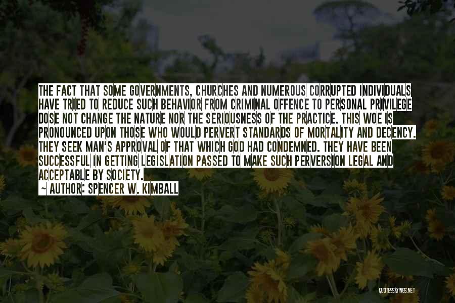 Acceptable Behavior Quotes By Spencer W. Kimball