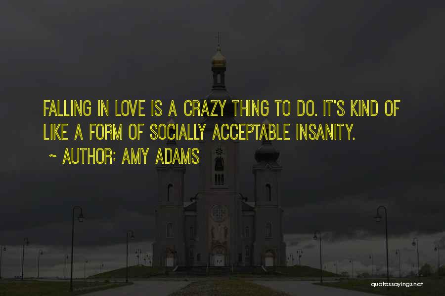 Acceptable Love Quotes By Amy Adams