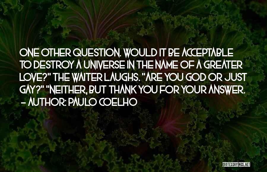 Acceptable Love Quotes By Paulo Coelho