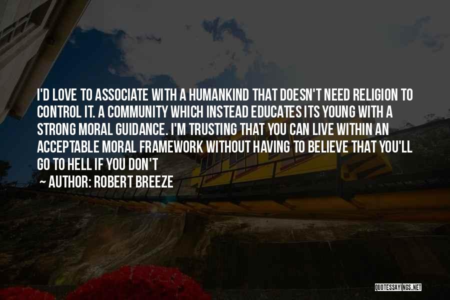 Acceptable Love Quotes By Robert Breeze