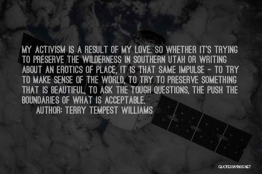 Acceptable Love Quotes By Terry Tempest Williams