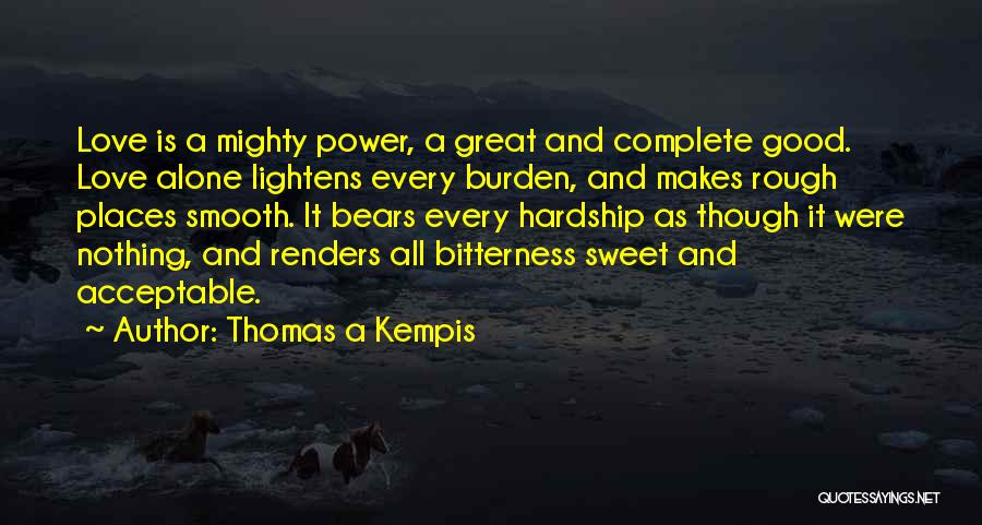 Acceptable Love Quotes By Thomas A Kempis