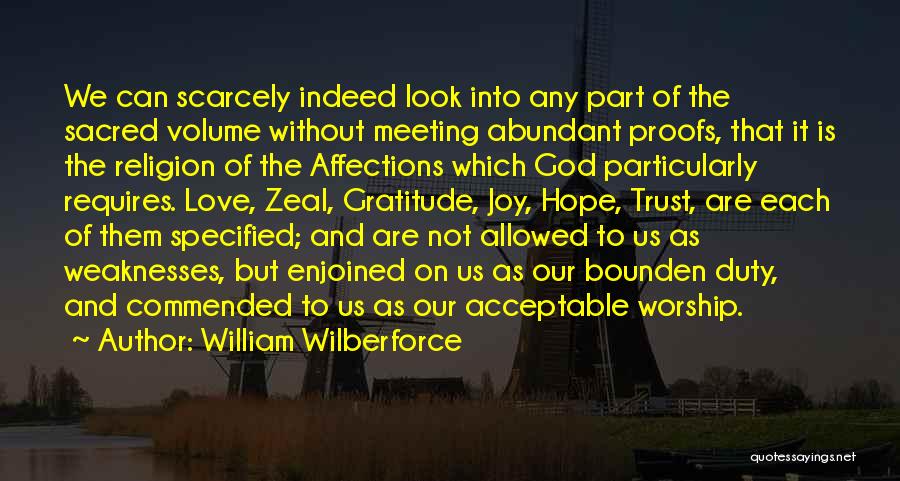 Acceptable Love Quotes By William Wilberforce