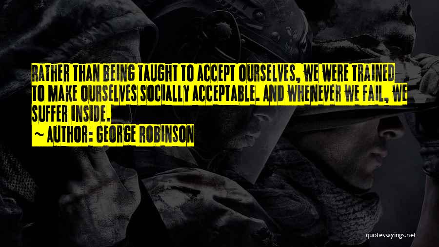 Acceptable Quotes By George Robinson