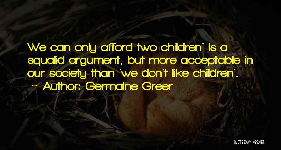 Acceptable Quotes By Germaine Greer