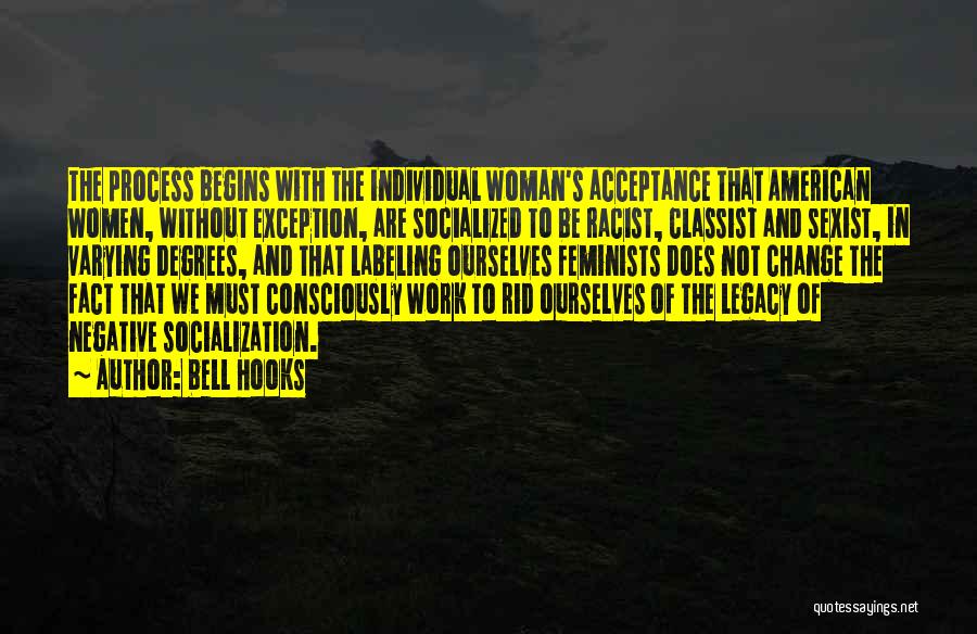 Acceptance And Change Quotes By Bell Hooks