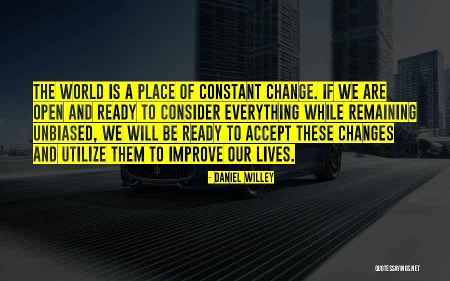 Acceptance And Change Quotes By Daniel Willey