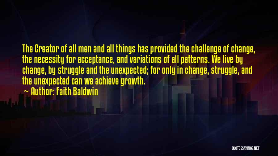 Acceptance And Change Quotes By Faith Baldwin