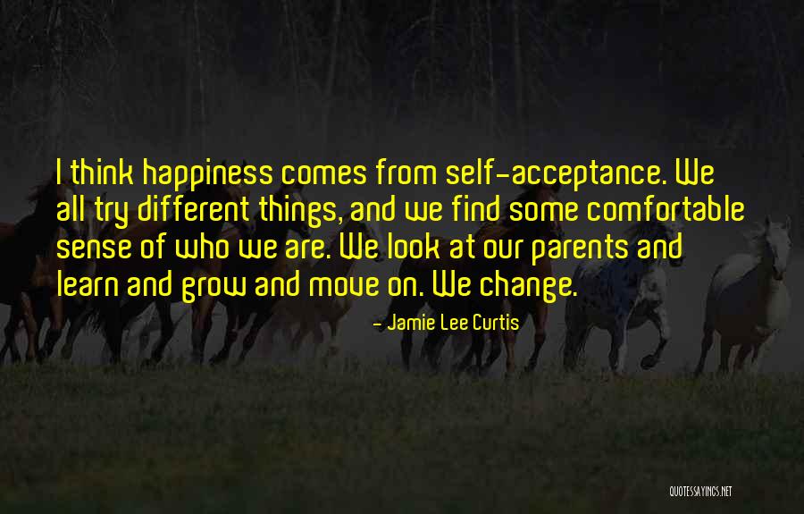 Acceptance And Change Quotes By Jamie Lee Curtis