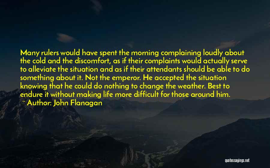 Acceptance And Change Quotes By John Flanagan