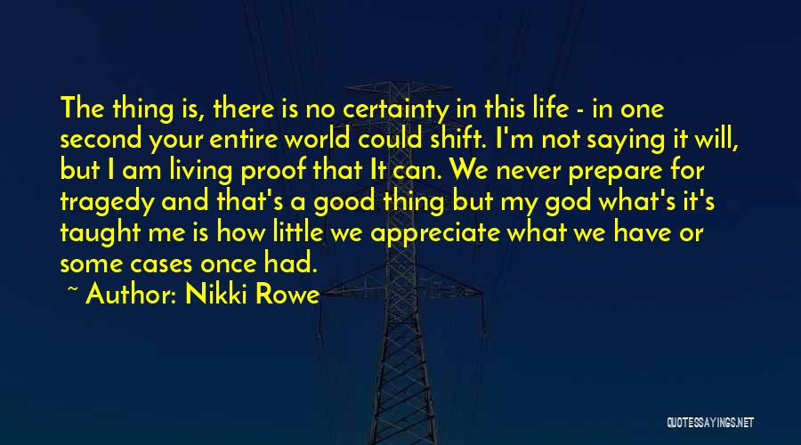 Acceptance And Change Quotes By Nikki Rowe