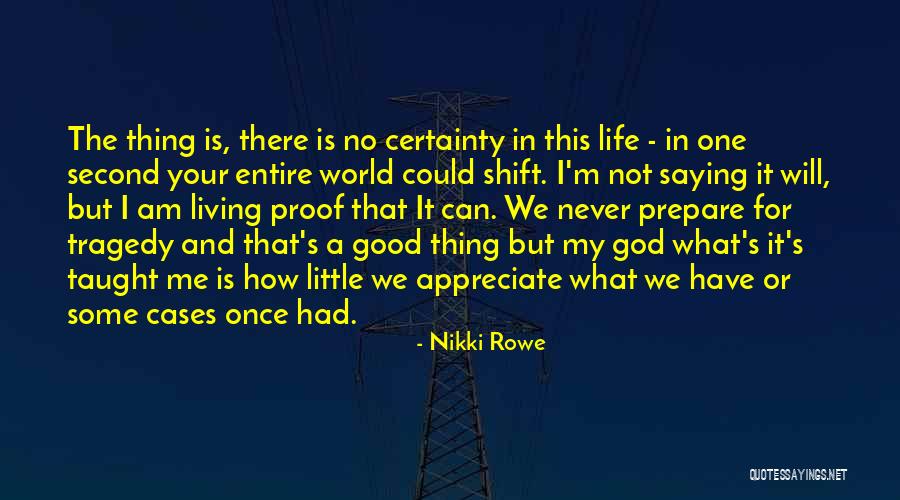 Acceptance And Change Quotes By Nikki Rowe