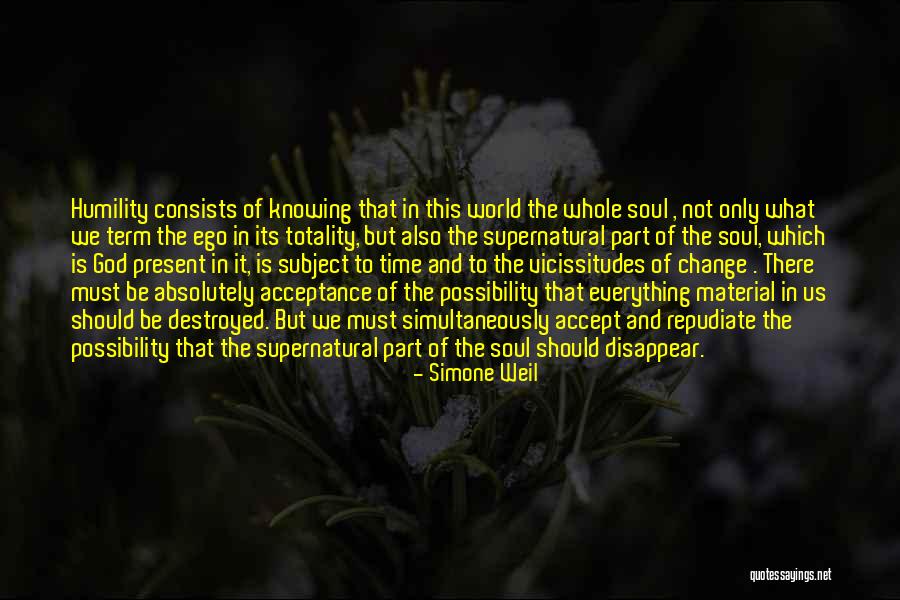 Acceptance And Change Quotes By Simone Weil