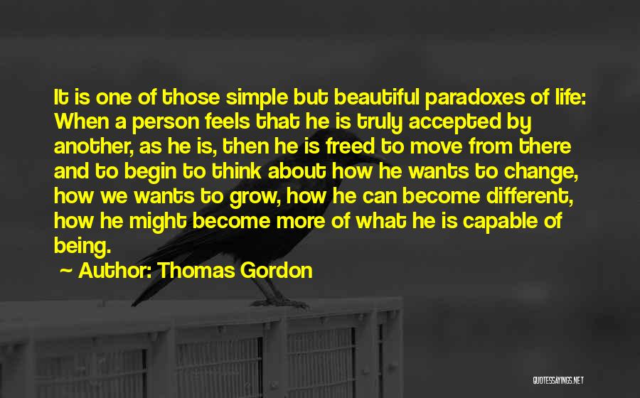 Acceptance And Change Quotes By Thomas Gordon