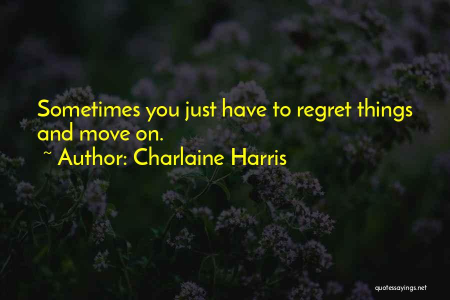 Acceptance And Forgiveness Quotes By Charlaine Harris