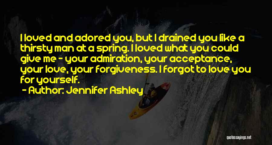Acceptance And Forgiveness Quotes By Jennifer Ashley