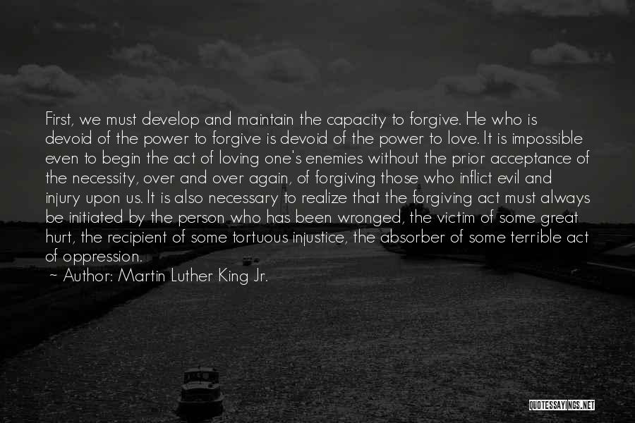 Acceptance And Forgiveness Quotes By Martin Luther King Jr.