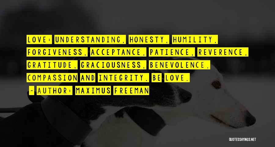 Acceptance And Forgiveness Quotes By Maximus Freeman