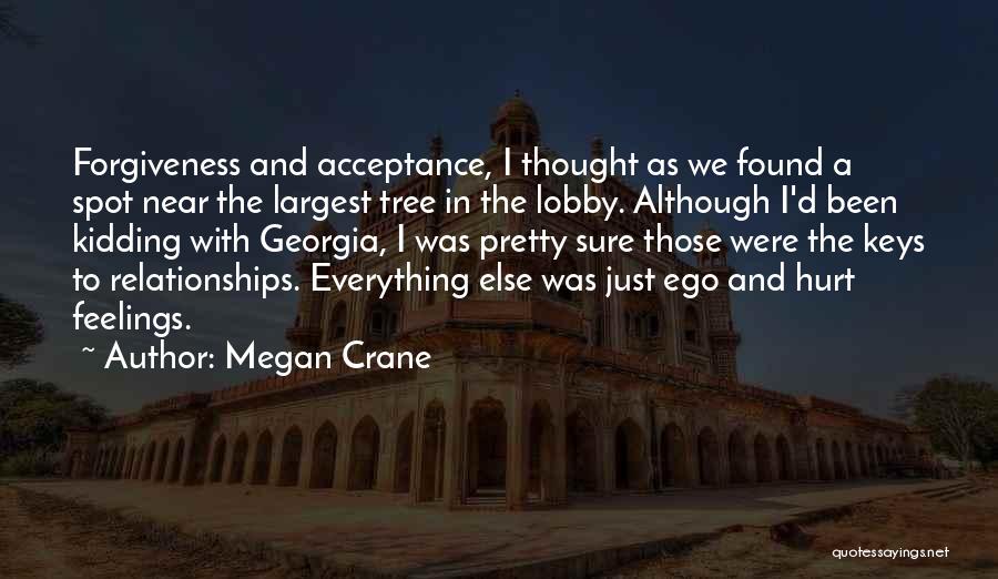 Acceptance And Forgiveness Quotes By Megan Crane