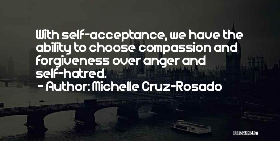 Acceptance And Forgiveness Quotes By Michelle Cruz-Rosado