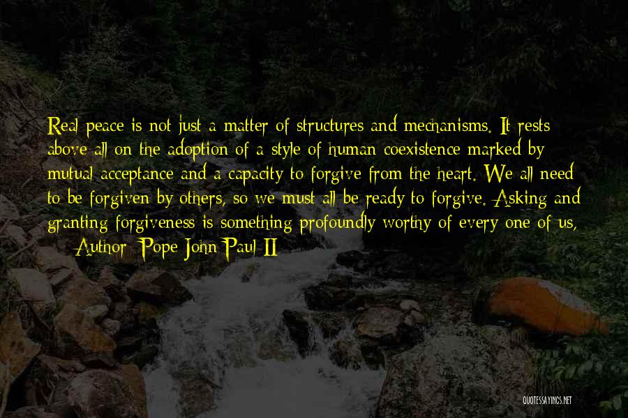 Acceptance And Forgiveness Quotes By Pope John Paul II