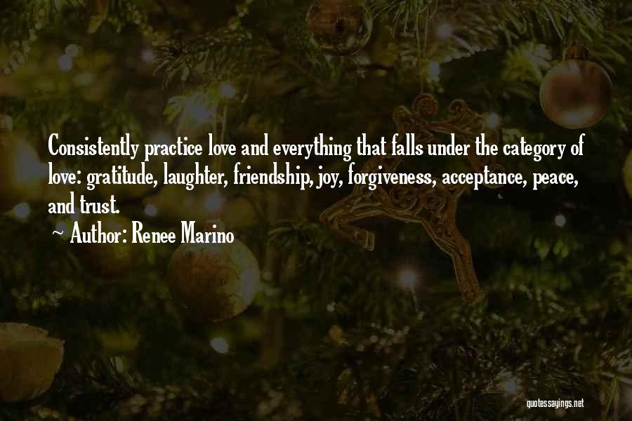 Acceptance And Forgiveness Quotes By Renee Marino