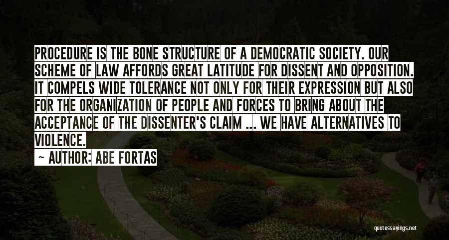 Acceptance And Tolerance Quotes By Abe Fortas