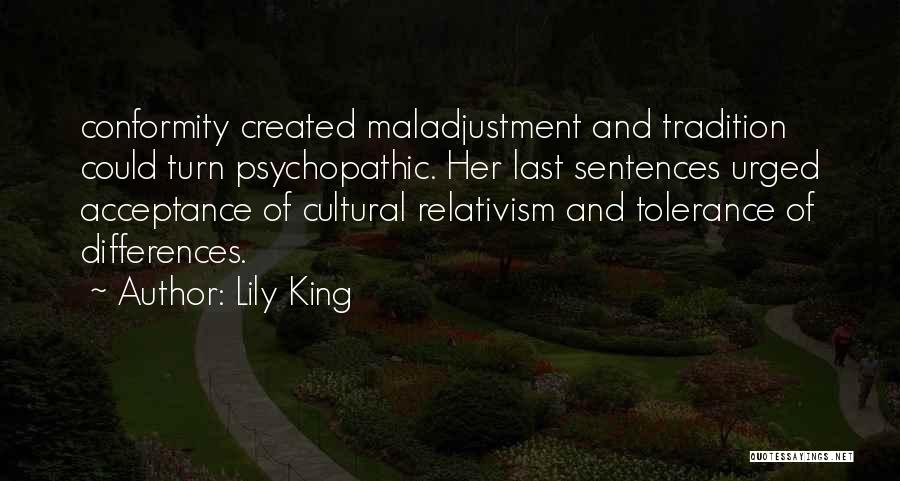 Acceptance And Tolerance Quotes By Lily King