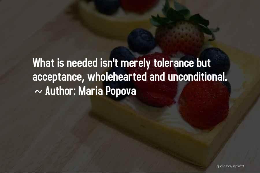 Acceptance And Tolerance Quotes By Maria Popova