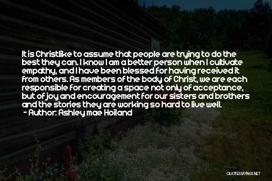 Acceptance From Others Quotes By Ashley Mae Hoiland