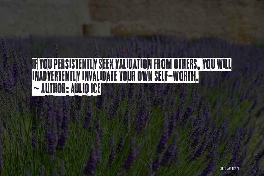 Acceptance From Others Quotes By Auliq Ice