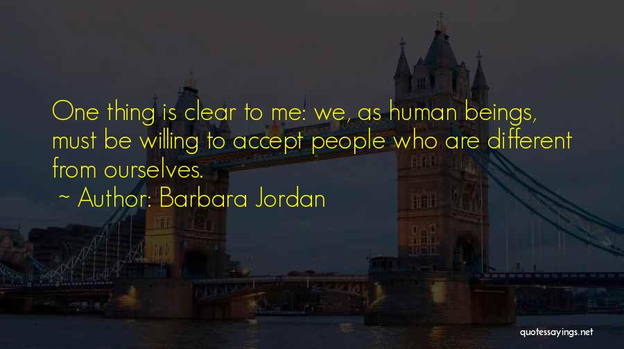 Acceptance From Others Quotes By Barbara Jordan