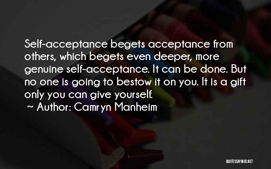 Acceptance From Others Quotes By Camryn Manheim