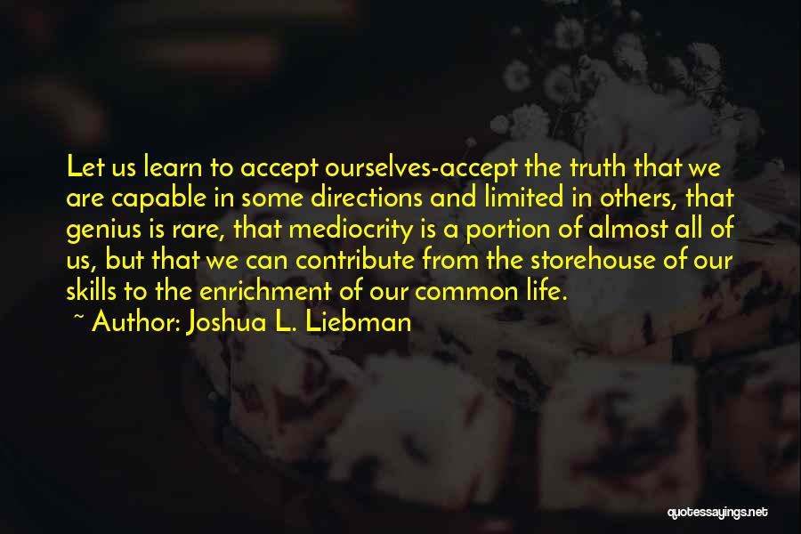 Acceptance From Others Quotes By Joshua L. Liebman