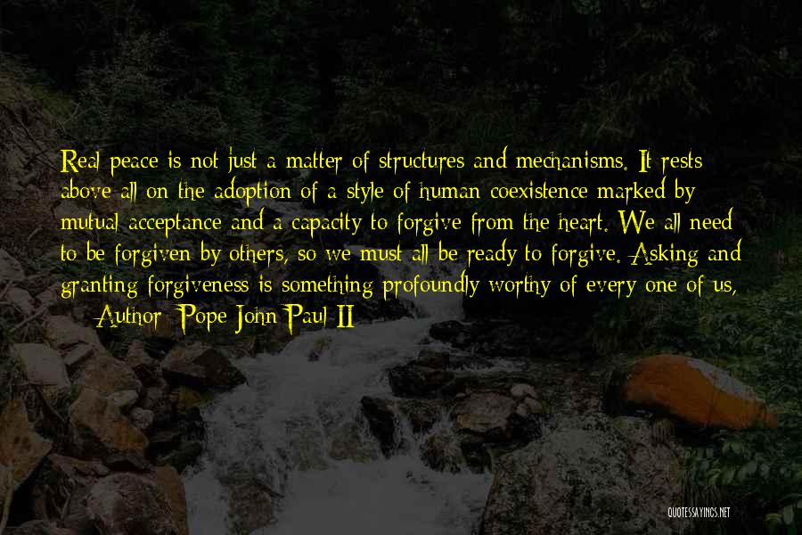 Acceptance From Others Quotes By Pope John Paul II