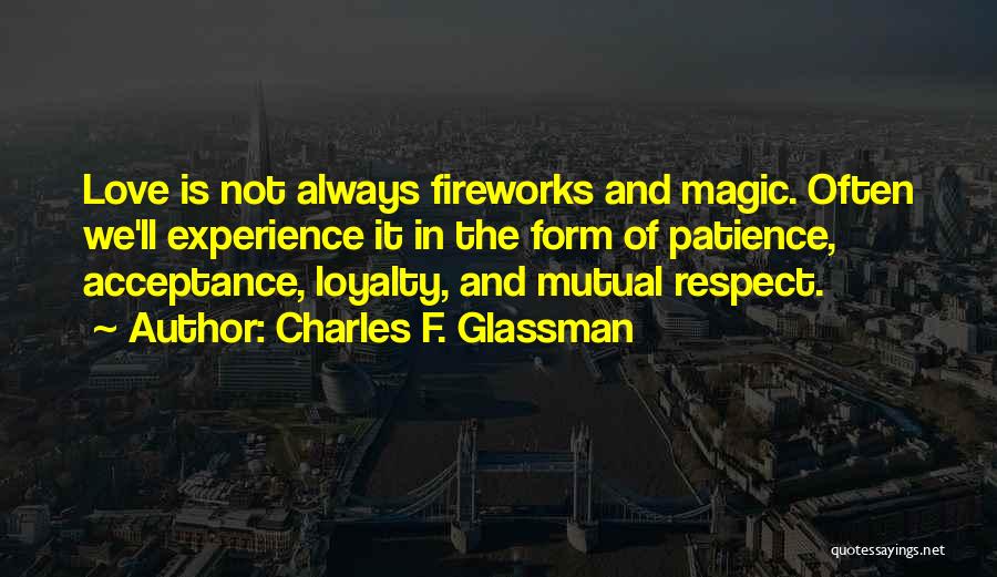 Acceptance In A Relationship Quotes By Charles F. Glassman