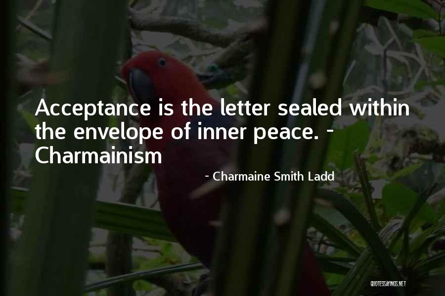 Acceptance Letter Quotes By Charmaine Smith Ladd Acceptance Letter Quotes By Charmaine Smith Ladd
