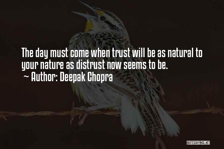 Acceptance Now Quotes By Deepak Chopra