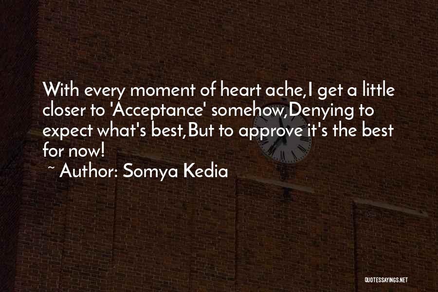 Acceptance Now Quotes By Somya Kedia