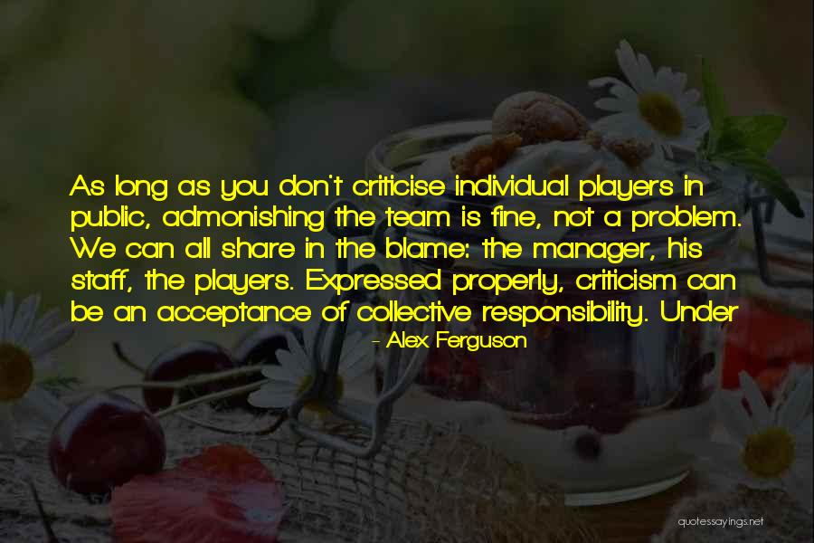 Acceptance Of All Quotes By Alex Ferguson Acceptance Of All Quotes By Alex Ferguson
