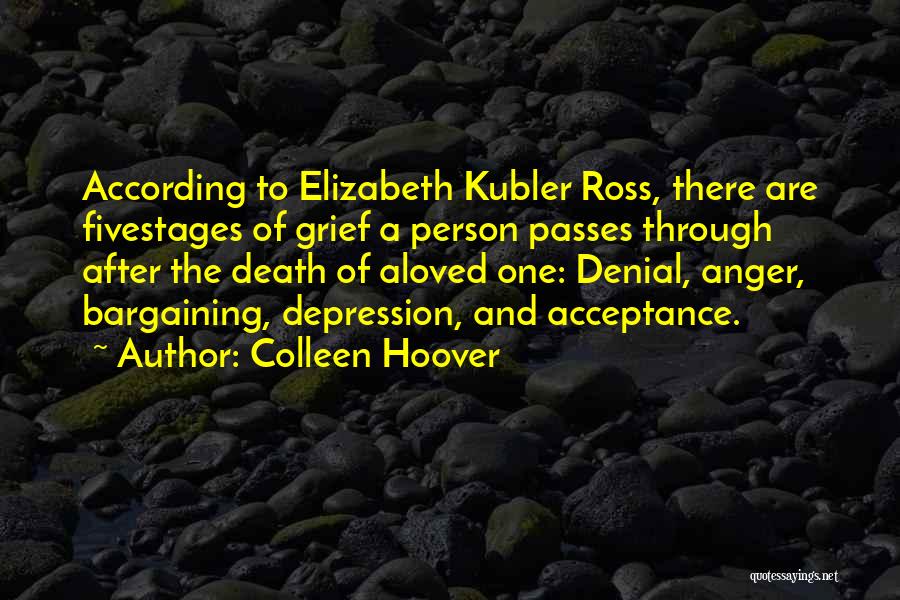 Acceptance Of Death Quotes By Colleen Hoover