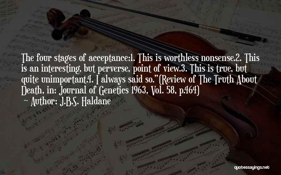 Acceptance Of Death Quotes By J.B.S. Haldane