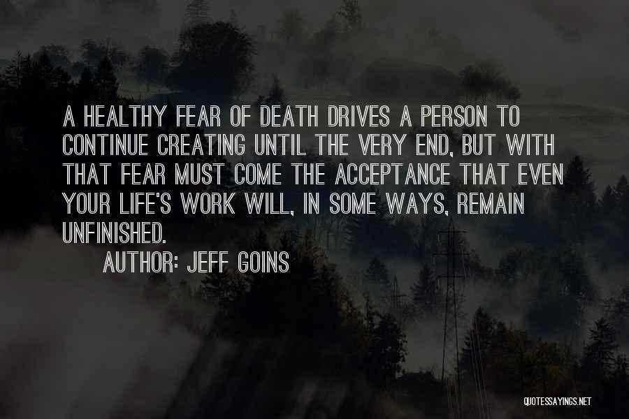 Acceptance Of Death Quotes By Jeff Goins