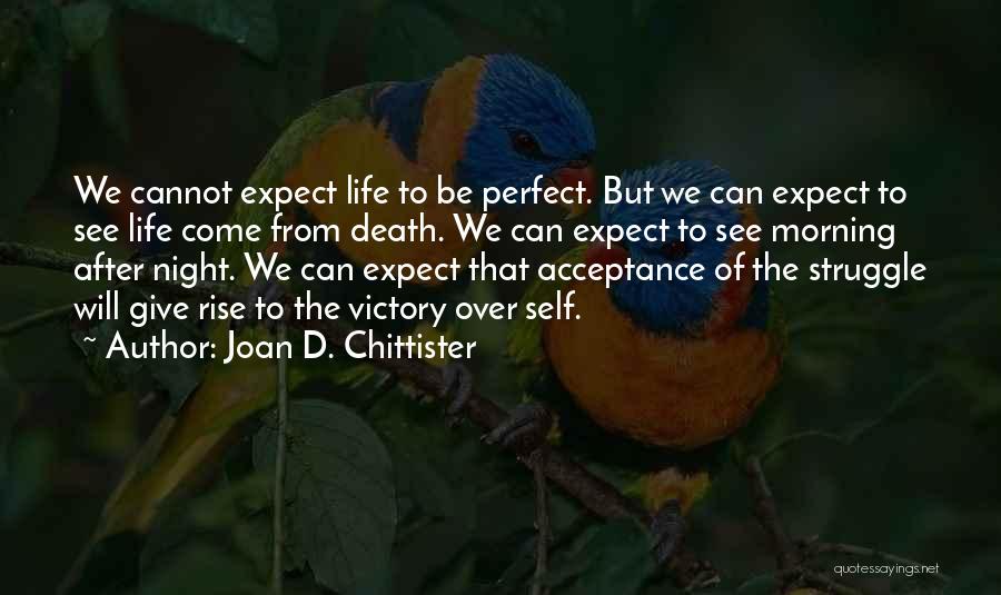 Acceptance Of Death Quotes By Joan D. Chittister
