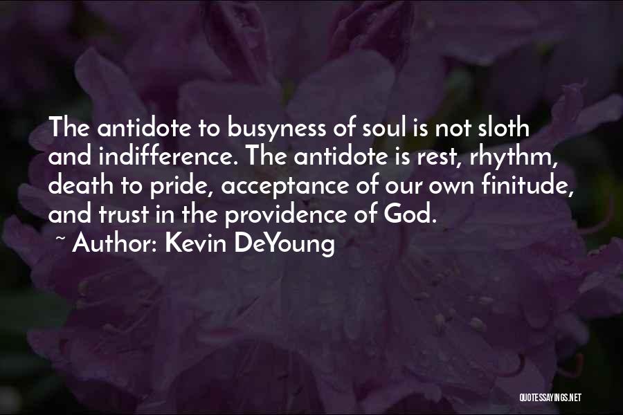 Acceptance Of Death Quotes By Kevin DeYoung