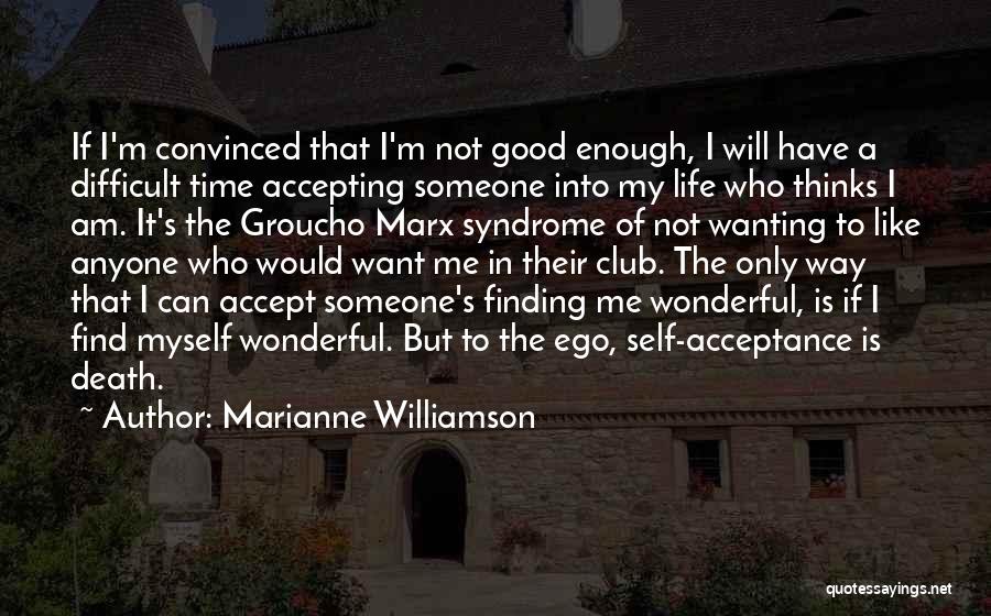 Acceptance Of Death Quotes By Marianne Williamson