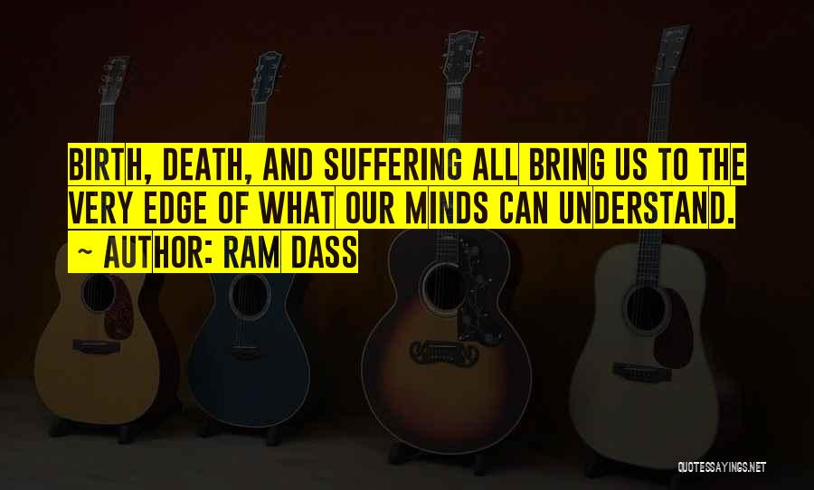 Acceptance Of Death Quotes By Ram Dass