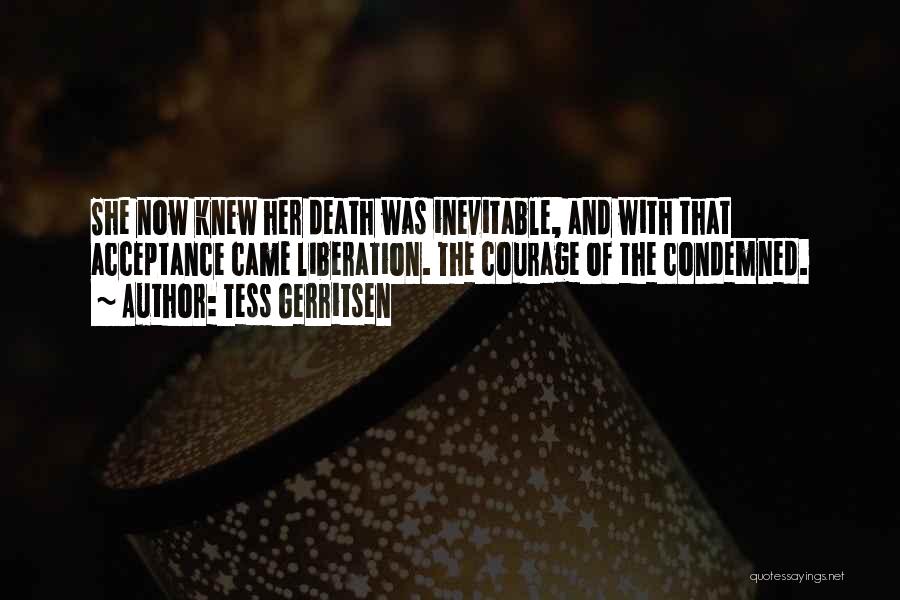 Acceptance Of Death Quotes By Tess Gerritsen