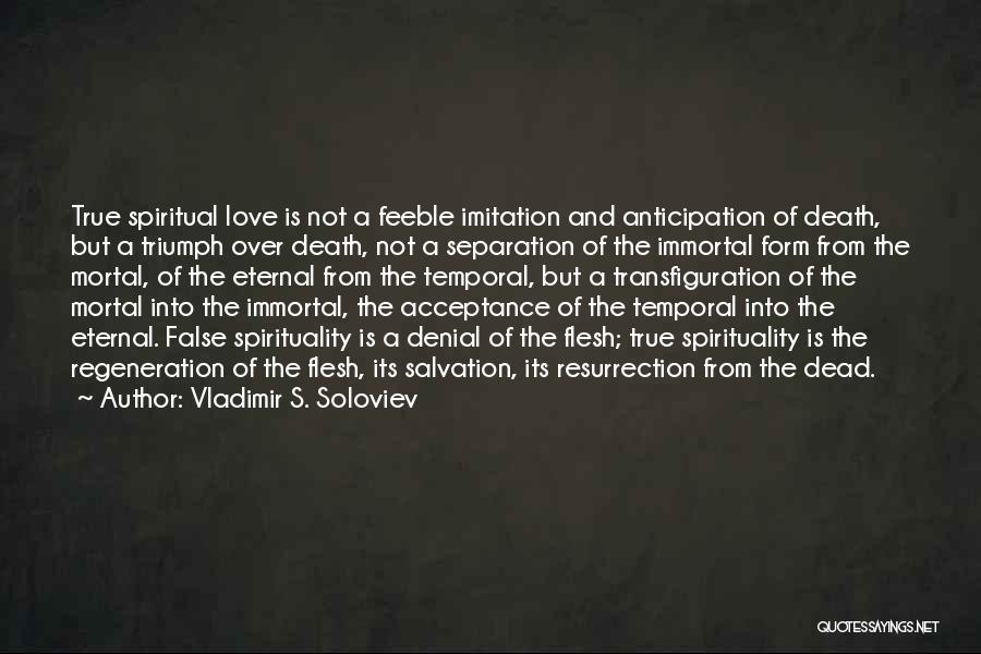 Acceptance Of Death Quotes By Vladimir S. Soloviev