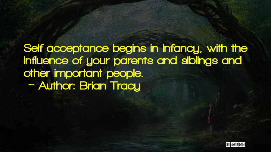 Acceptance Of Self Quotes By Brian Tracy